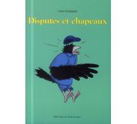 ECOLE DES LOISIRS disputes et chapeaux
