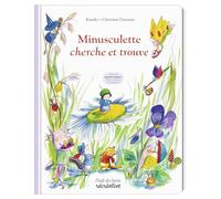 ECOLE DES LOISIRS Minusculette Cherche et Trouve !