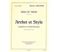Ecole du Violon - Archet et Style (Complément de la Méthode Elémentaire)