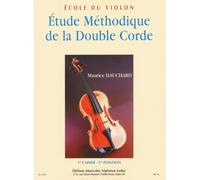 Ecole du violon : Etude méthodique de la double corde, volume 1 (1ère position)