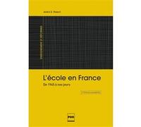 Ecole en france (l') - 2e edition André Désiré Robert (Auteur)
