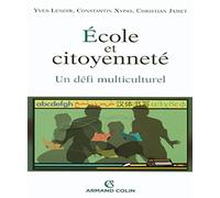 École et citoyenneté - Un défi multiculturel: Un défi multiculturel