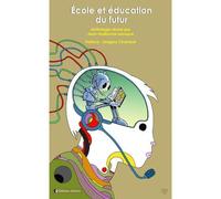 Ecole et éducation du futur - Jean-Guillaume Lanuque - Arkuiris - broché - Roman