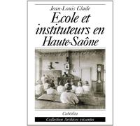 Ecole Et Instituteurs En Haute-Saone