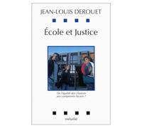 Ecole et justice : De l'égalité des chances aux compromis locaux