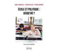 École et politique : jusqu'où ?
