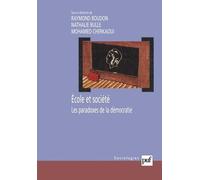 Ecole Et Société. Les Paradoxes De La Démocratie