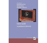 Ecole Et Société. Les Paradoxes De La Démocratie