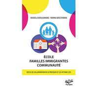 Ecole. famille immigrantes. communaute.