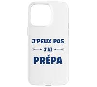 Ecole Humour étudiant drôle J’Peux Pas j’AI prépa Coque pour iPhone 15 Pro Max