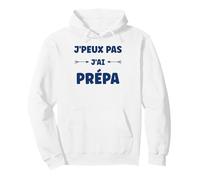 Ecole Humour étudiant drôle J’Peux Pas j’AI prépa Sweat à Capuche