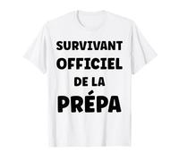 Ecole Humour étudiant drôle Survivant Officiel de la prépa T-Shirt