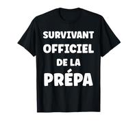 Ecole Humour étudiant drôle Survivant Officiel de la prépa T-Shirt
