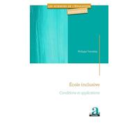 Ecole Inclusive - Conditions Et Applications