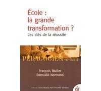 École : la grande transformation ?