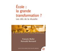 École : la grande transformation ? - François Muller - Esf - broché - Etude