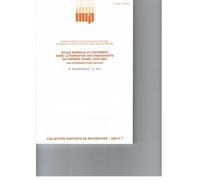 Ecole Normale Et Université Dans La Formation Des Enseignants Du Premier Degré (1979-1985). Une Expérience Pour Les Iufm