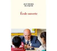 Jean-Michel Blanquer – École ouverte – Essai – Broché