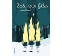 Ecole pour filles Ariane Lessard (Auteur)