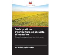 École pratique d'agriculture et sécurité alimentaire: École pratique d'agriculture et sécurité alimentaire