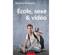 École, sexe et vidéo - Hélène Romano - Dunod - broché - Etude