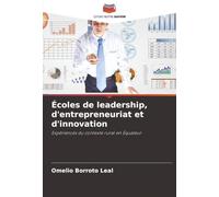 Écoles de leadership, d'entrepreneuriat et d'innovation: Expériences du contexte rural en Équateur