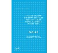 Écoles Etienne Balibar (Auteur), Christian Baudelot (Auteur), Roger Establet (Auteur), Pierre Macherey (Auteur), Michel Tort (Auteur), Yoshiyuki Sato (Auteur)