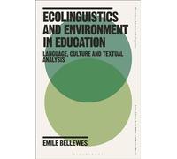 Ecolinguistics and Environment in Education: Language, Culture and Textual Analysis