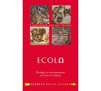 Ecolo: Ecologie et environnement en Grèce et à Rome