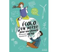 Ecolo en herbe pour une planète au top