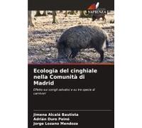 Ecologia Del Cinghiale Nella Comunità Di Madrid