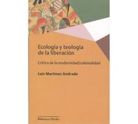 Ecología Y Teología De La Liberación - [Livre en VO] Martínez Andrade, Luis (Auteur)
