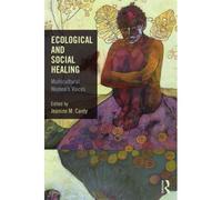 Ecological And Social Healing