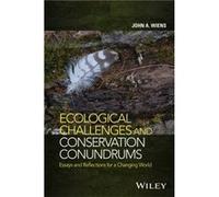 Ecological Challenges and Conservation Conundrums by John A. Wiens John A. Wiens (Auteur)