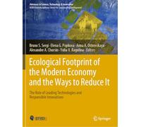 Ecological Footprint of the Modern Economy and the Ways to Reduce It: The Role of Leading Technologies and Responsible Innovations