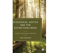 Ecological Justice And The Extinction Crisis
