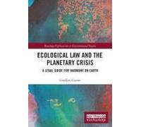 Ecological Law And The Planetary Crisis