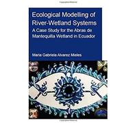 Ecological Modelling Of River-Wetland Systems
