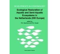 Ecological Restoration Of Aquatic And Semi-Aquatic Ecosystems In The Netherlands (Nw Europe)