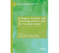 Ecological, Societal, and Technological Risks and the Financial Sector