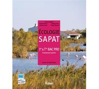 Ecologie - 1re/Tle BAC PRO SAPAT (2013) Livre de l'élève - Marie Houdiard - Vuibert - broché - Scolaire / Universitaire
