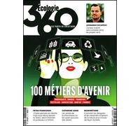 Ecologie 360 no 9 Les solutions existent - Collectif Rédaction - Ecologie 360 - broché - Revue