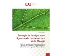 Ecologie de la vegetation ligneuse du bassin versant de la Maggia Etude de la vegetation ligneuse du bassin versant de la Maggia A Gougou hema et Libatan - Garba Amadou - Universitaires Europeennes - 