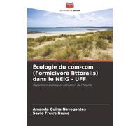 Écologie du com-com (Formicivora littoralis) dans le NEIG - UFF: Répartition spatiale et utilisation de l'habitat