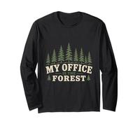 Écologie Écologiste My Office is The Forest Manche Longue