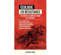 Ecologie en résistance : les ONG ou la domestication de l'économie