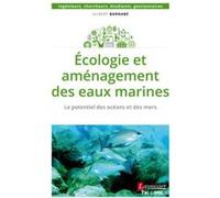 Écologie et aménagement des eaux marines Gilbert Barnabé (Auteur)
