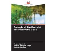 Écologie et biodiversité des réservoirs d'eau