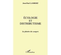 Ecologie et distributisme: La planète des usagers