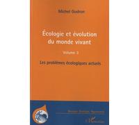 Ecologie et évolution du monde vivant (Volume 3)